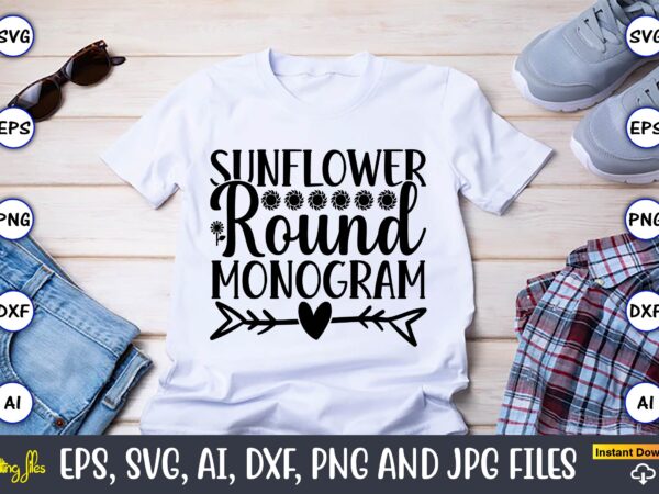 Sunflower round monogram,sunflower svg bundle, sunflower svg, flower svg, monogram svg, half sunflower svg, sunflower svg files, silhouette, cameo,sunflower t-shirt design bundle, t-shirt design bundle, t shirt design svg, trendy