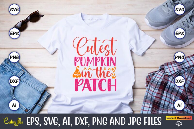 Cutest pumpkin in the patch,Pumpkin,Pumpkin t-shirt,Pumpkin svg,Pumpkin t-shirt design,Pumpkin design, Pumpkin t-shirt design bindle, Pumpkin design bundle,Pumpkin svg bundle,Pumpkin svg t-shirt design,Floral Pumpkin SVG, Digital Download, SVG Cut Files,Feeling Cozy,