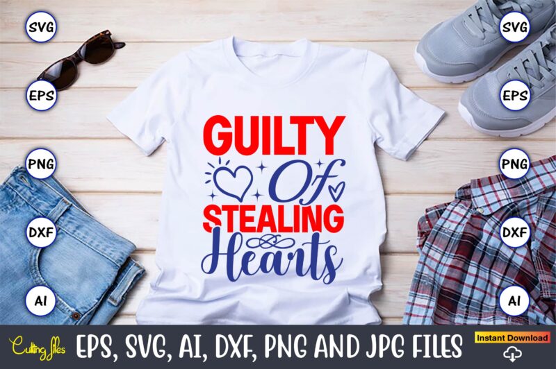 Guilty of stealing hearts,Heart,Heart svg, Heart t-shirt,Heart design