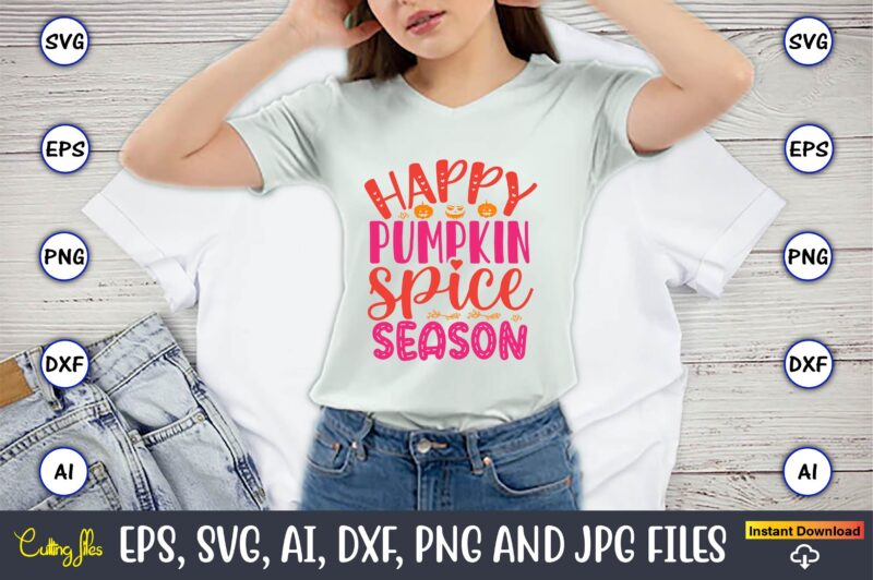 Happy pumpkin spice season,Pumpkin,Pumpkin t-shirt,Pumpkin svg,Pumpkin t-shirt design,Pumpkin design, Pumpkin t-shirt design bindle, Pumpkin design bundle,Pumpkin svg bundle,Pumpkin svg t-shirt design,Floral Pumpkin SVG, Digital Download, SVG Cut Files,Feeling Cozy, Fall