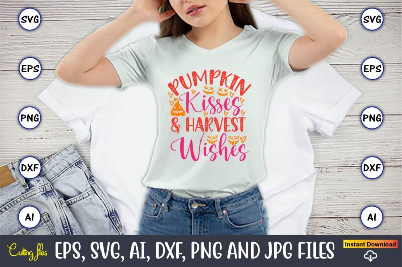 Pumpkin kisses and harvest wishes,Pumpkin,Pumpkin t-shirt,Pumpkin svg,Pumpkin t-shirt design,Pumpkin design, Pumpkin t-shirt design bindle, Pumpkin design bundle,Pumpkin svg bundle,Pumpkin svg t-shirt design,Floral Pumpkin SVG, Digital Download, SVG Cut Files,Feeling Cozy,