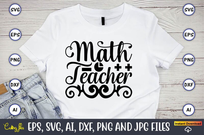 Math teacher,Math svg bundle, math teacher svg bundle, math student svg bundle, math tacher svg bundle for cicut, math teacher png bundle, math png,Math SVG, Math Svg Bundle, Math Teacher