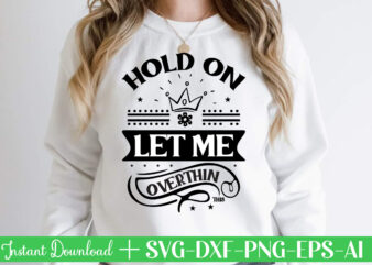 Hold On Let Me Overthink This Svg Bundle, Svg Files For Cricut, Svg Bundles, Svg For Shirts, Mom Svg, Svgs, Svg File, Svg Designs, Sarcastic Svg, Silhouette Cut Files, 35