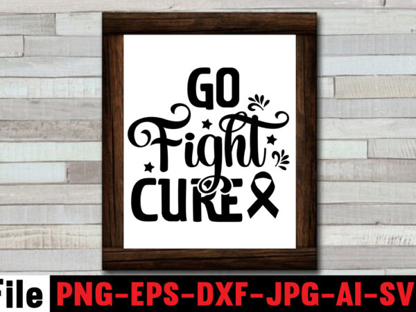 Go fight cure t-shirt design,cancer svg bundle,fight cancer,breast cancer awareness svg cut file , breast cancer awareness tshirt design, 20 mental health vector t-shirt best sell bundle design,mental health svg