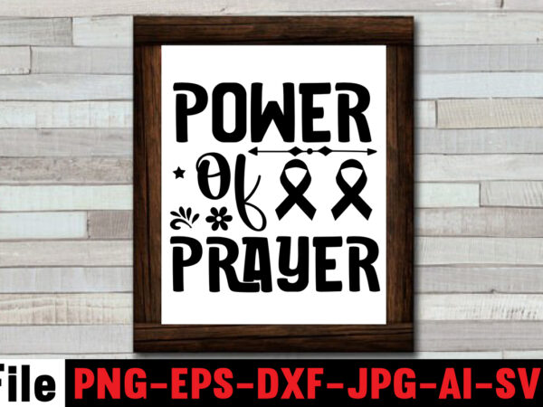 Power of prayer t-shirt design,cancer svg bundle,fight cancer,breast cancer awareness svg cut file , breast cancer awareness tshirt design, 20 mental health vector t-shirt best sell bundle design,mental health svg