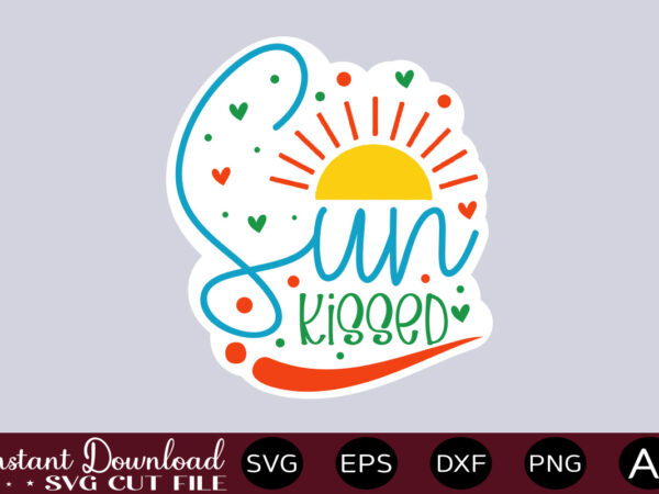 Sun kissed t shirt design,mega png sticker bundle, affirmation stickers, manifest stickers, digital stickers, printable stickers, word stickers, png stickers mega png stickers, sticker png bundle, affirmation stickers, printable stickers,