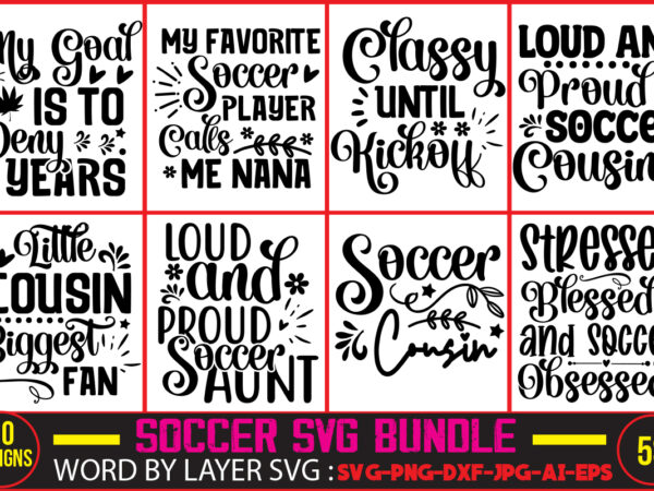 Soccer svg bundle ,soccer tier tray svg bundle, tiered tray decor, soccer laser file, soccer glowforge soccer svg bundle, soccer svg cut files for cricut, soccer clipart, football svg,soccer mom t shirt template vector