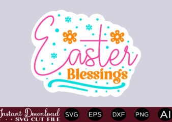 Easter Blessings-01 t shirt design,Easter SVG, Easter SVG Bundle, Easter PNG Bundle, Bunny Svg, Spring Svg, Rainbow Svg, Svg Files For Cricut, Sublimation Designs Downloads Easter SVG Mega Bundle, Easter