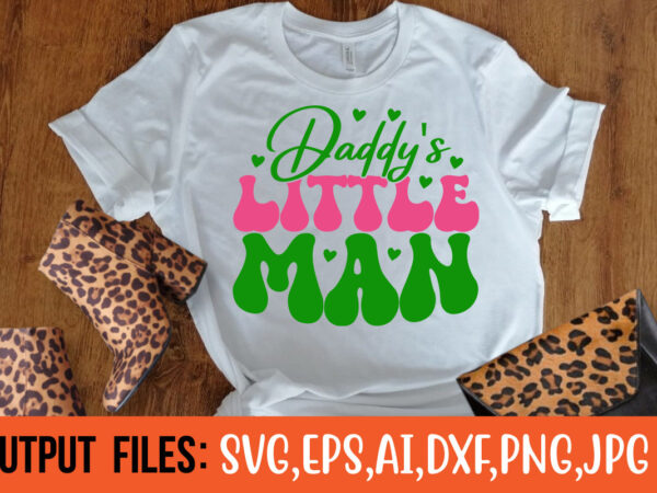 Daddy’s little man- vector t-shirt design