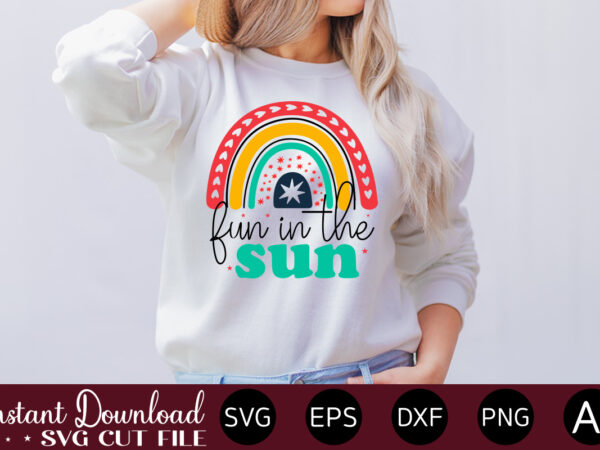 Fun in the sun t-shirt design,summer cut files, cricut cut files, silhouette files, summer svg, summer quote svg, summer saying svg, summer svg designs, hello summer svg summer vacation svg