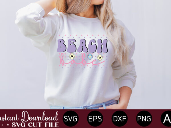 Beach babe t shirt design,summer bundle svg, beach svg, summertime svg, funny beach quotes svg, summer cut files, summer quotes svg, svg files for cricut, silhouette summer bundle svg, summer