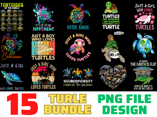 15 turle shirt designs bundle for commercial use, turle t-shirt, turle png file, turle digital file, turle gift, turle download, turle design