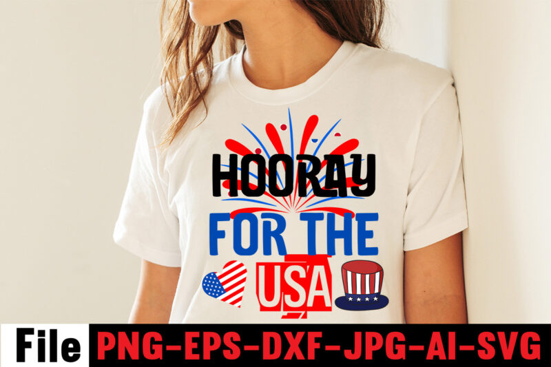 Hooray For The Usa T-shirt Design,America Y'all T-shirt Design,4th of july mega svg bundle, 4th of july huge svg bundle, 4th of july svg bundle,4th of july svg bundle quotes,4th