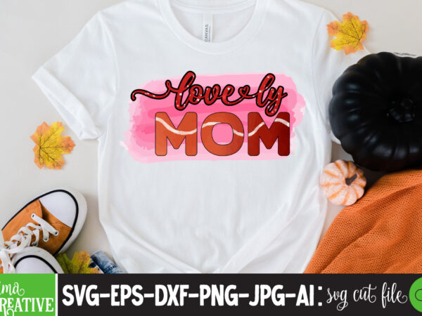 Lovely mom sublimation png,best mom ever png sublimation design, mother’s day png, western mom png, mama mom png,leopard mom png, western design mom png downloads western bundle png, bundle png,