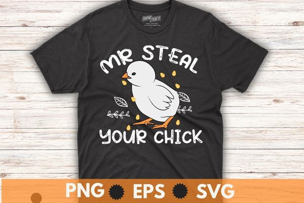 Easter Boys Toddlers Mr Steal Your Chick Funny Spring Humor T-Shirt design vector svg, Easter, Chick Funny, Easter Chick