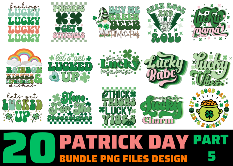 20 Patrick’s Day PNG T-shirt Designs Bundle For Commercial Use Part 5, Patrick’s Day T-shirt, Patrick’s Day png file, Patrick’s Day digital file, Patrick’s Day gift, Patrick’s Day download, Patrick’s Day design