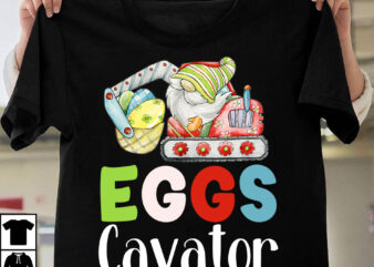 Eggs Cavator T-Shirt Design On Sale , Eggs Cavator SVG Cut File, Happy Easter Day T-Shirt Design,Happy easter Svg Design,Easter Day Svg Design, Happy Easter Day Svg free, Happy Easter