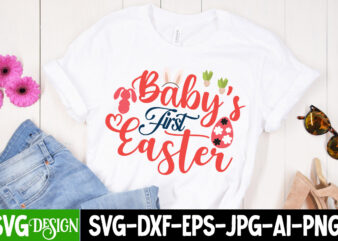 Baby s First Easter T-Shirt Design,Happy easter Svg Design,Easter Day Svg Design, Happy Easter Day Svg free, Happy Easter SVG Bunny Ears Cut File for Cricut, Bunny Rabbit Feet, Easter