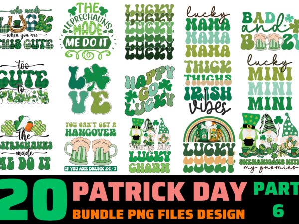 20 patrick’s day png t-shirt designs bundle for commercial use part 6, patrick’s day t-shirt, patrick’s day png file, patrick’s day digital file, patrick’s day gift, patrick’s day download, patrick’s day design