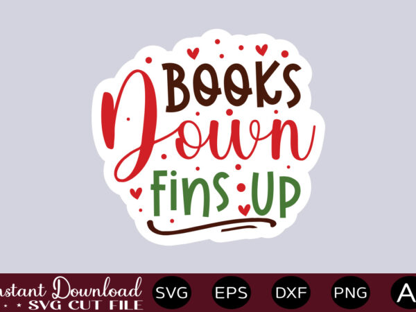 Books down fins up-01teacher svg bundle, teacher quote svg, teacher svg, school svg, teacher life svg, back to school svg, teacher appreciation svg teacher svg bundle, teacher quote svg, teacher t shirt template