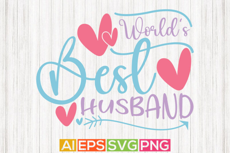 world’s best husband, birthday gift husband retro graphic, funny husband tee apparel