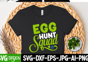 Egg Hunt Squad T-shirt Design,=Happy Easter T-shirt Design ,easter t-shirt design,easter tshirt design,t-shirt design,happy easter t-shirt design,easter t- shirt design,happy easter t shirt design,easter designs,easter design ideas,canva t shirt design,tshirt