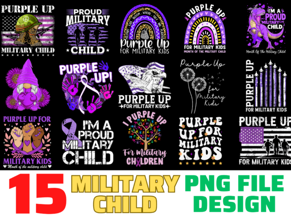 15 military child shirt designs bundle for commercial use, military child t-shirt, military child png file, military child digital file, military child gift, military child download, military child design