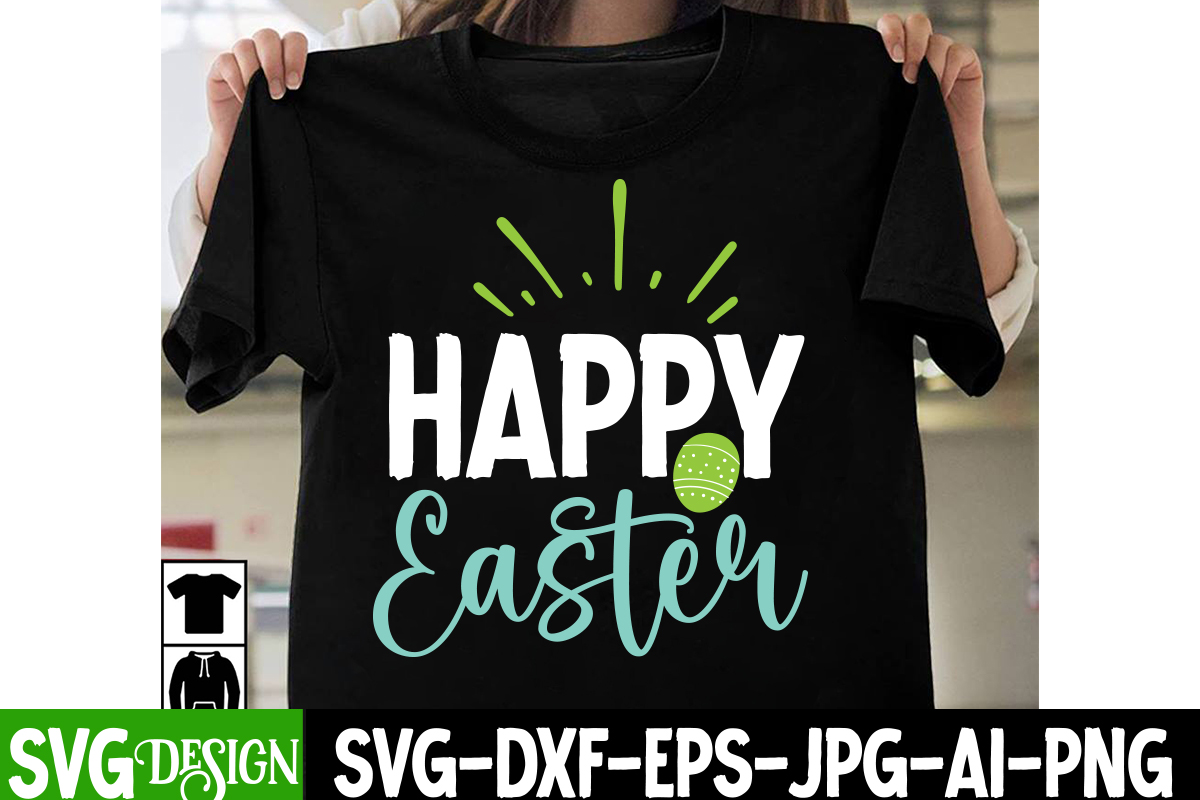 Happy Easter T-Shirt Design, Happy Easter SVG Cut File, Bunny Teacher T ...