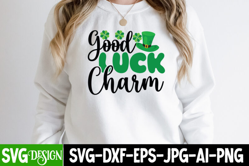 Good Luck Charm T-shirt Design,my 1st Patrick s Day T-Shirt Design, my 1st Patrick s Day SVG Cut File, ,St. Patrick's Day Svg design,St. Patrick's Day Svg Bundle, St. Patrick's