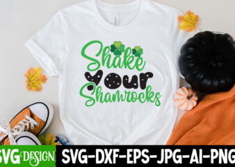 Shake Your Shamrocks SVG Cute File,my 1st Patrick s Day T-Shirt Design, my 1st Patrick s Day SVG Cut File, ,St. Patrick’s Day Svg design,St. Patrick’s Day Svg Bundle, St.
