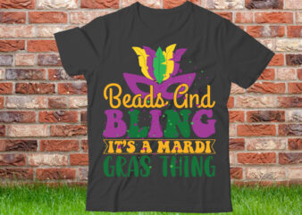 Beads And Bling It's A Mardi Gras Thing SVG design, Mardi Gras SVG