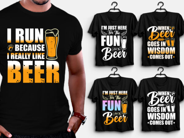 Beer t-shirt design,drink beer t shirt design, craft beer t shirt design, beer logo t shirt design, beer funny t shirt design, cool beer t shirt designs, beer pong t