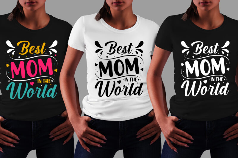 Mom T-Shirt Design,Mom Lover T-Shirt,best mom t shirt design, mom t-shirt design, all star mom t shirt designs, mom t shirt design, mom typography t shirt design, t shirt design