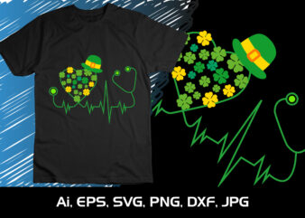 Nurse St Patricks Day Stethoscope Heartbeat Clover T-Shirt, St. Patrick’s Day, Shirt Print Template, Shenanigans Irish Shirt, 17 march, 4 leaf clover
