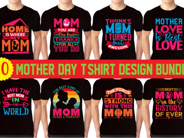 Best 20 mother day tshirt design bundle,mother’s day tshirt design, mother’s tshirt design, mom tshirt design, mom tshirt,vector,tshirt,tees,designs,slogan t shirt,family,typography,vintage,best typography t-shirt design,vintage typography,retro typography,mother’s day png, bundle, mama, happy