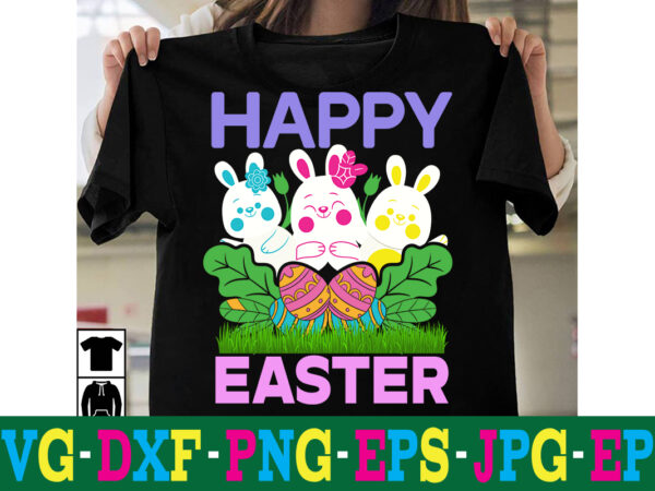 Happy easter t-shirt design,a-z t-shirt design design bundles all easter eggs babys first easter bad bunny bad bunny merch bad bunny shirt bike with flowers hello spring daisy bees sign