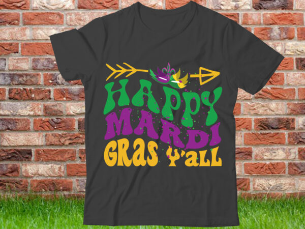 Happy mardi gras y’all svg design, mardi gras svg bundle, mardi gras clipart, carnival mask silhouette, mask svg, carnival svg, festival svg, mardi gras carnival svg,mardi gras clipart, carnival mask