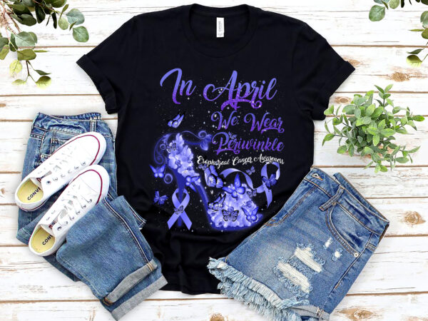 In april we wear periwinkle butterfly esophageal cancer t-shirt pl