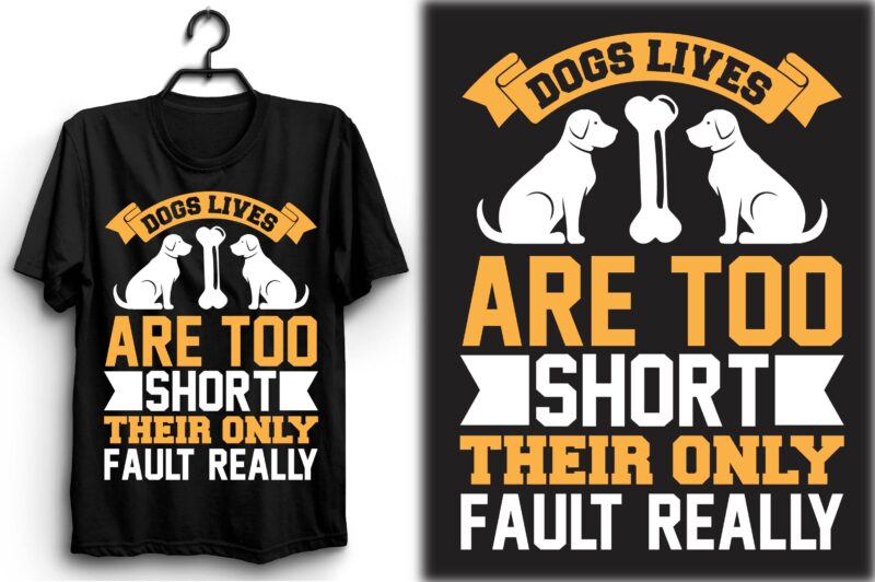 Dogs’ lives are too short. Their only fault, really