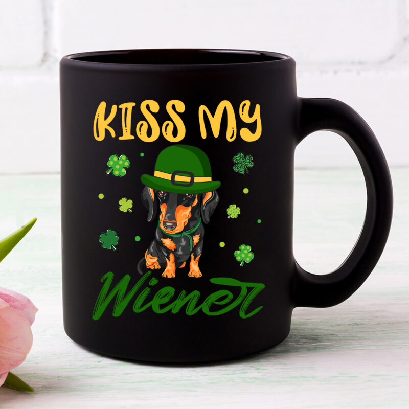 Kiss My Wiener Funny St Patricks Day Dachshund Funny Short Legs Dog NC 0203