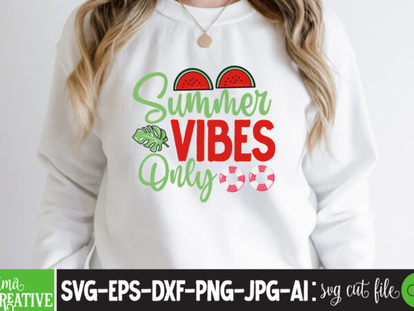 Summer vibes only t-shirt design,cricut design space,design space,summer svg,design bundles,summer shirt design svg png eps,summer cut files,svg designs,font designs,hello summer svg,free svg designs,summer,create svg cut file designs,summer svg quotes,summer silhuette,summer