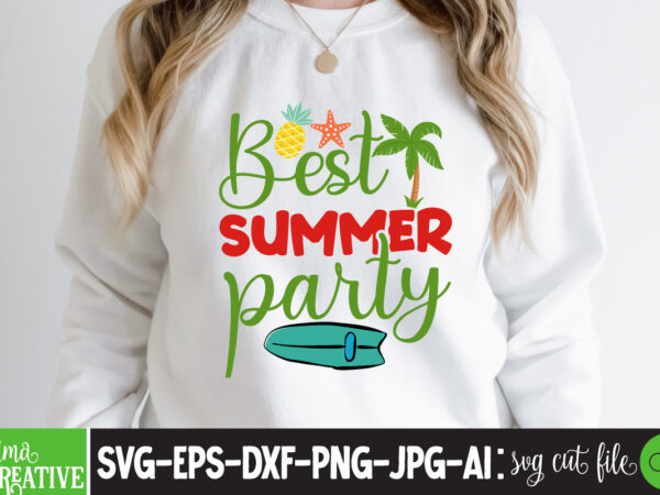 Best summer party t-shirt design,cricut design space,design space,summer svg,design bundles,summer shirt design svg png eps,summer cut files,svg designs,font designs,hello summer svg,free svg designs,summer,create svg cut file designs,summer svg quotes,summer silhuette,summer