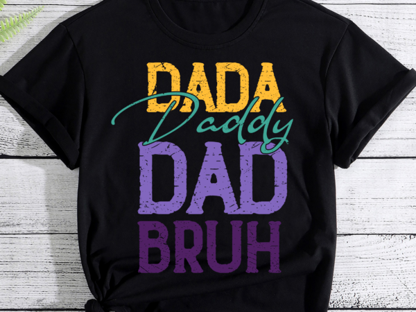 Mens mens dada daddy dad bruh funny dad t-shirt