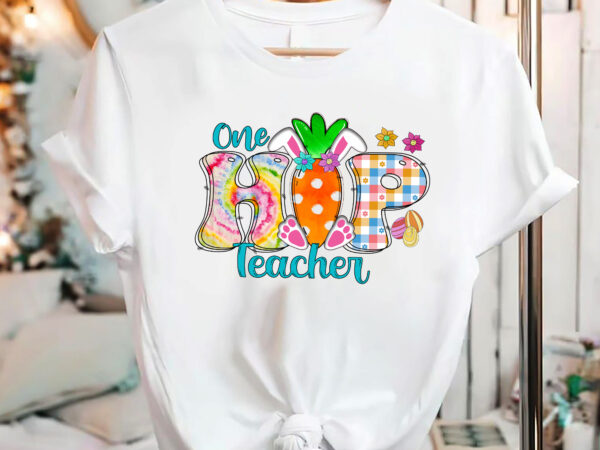 One hip teacher happy easter bunny funny rabbit april nc 2702 t shirt design online