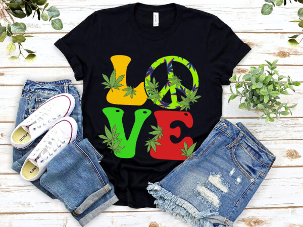 Peace sign love 60s 70s rastarafi weed stoner cannabis 420 nl 0903 t shirt illustration