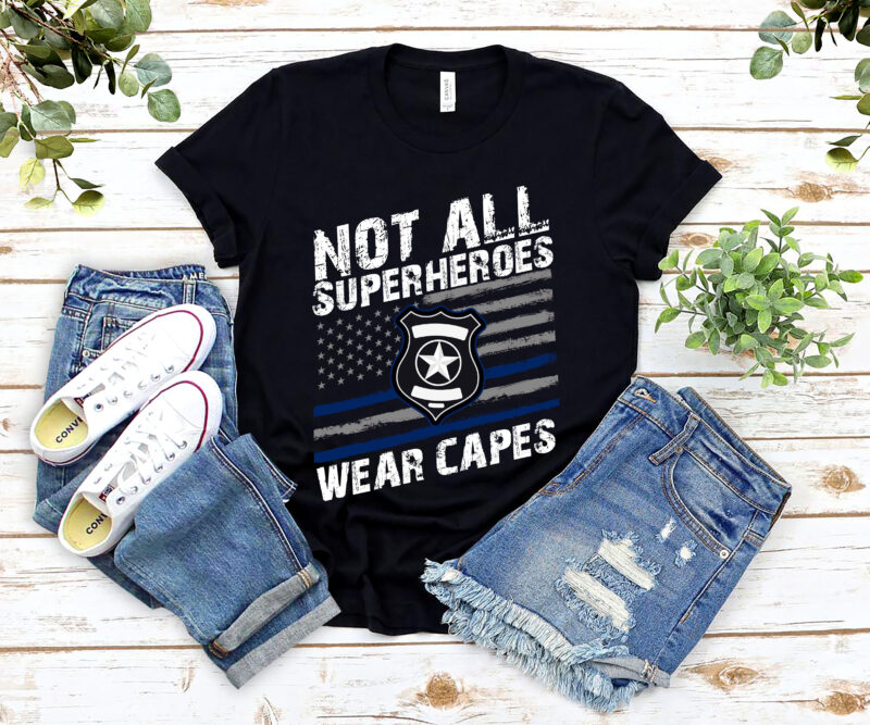 Police and Law Enforcement Retired Deputy Sheriff Police Hero Not All Superheroes Wear Capes NL 1003