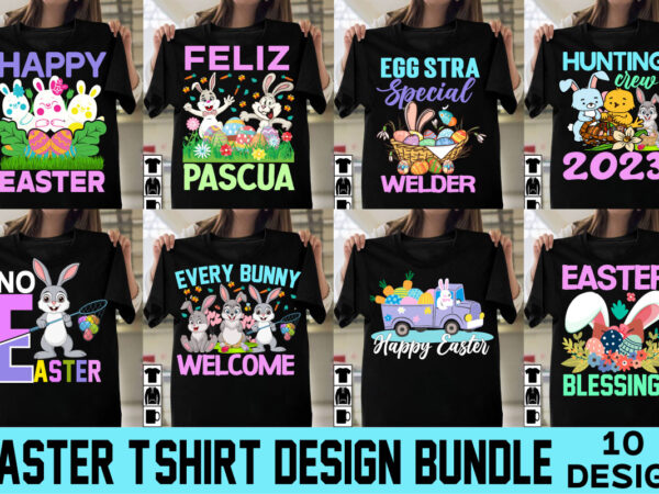 Easter t-shirt design,a-z t-shirt design design bundles all easter eggs babys first easter bad bunny bad bunny merch bad bunny shirt bike with flowers hello spring daisy bees sign black