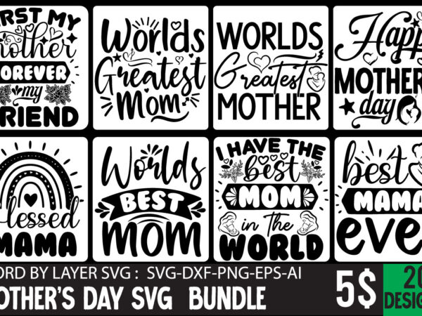 Mother’s day svg bundle,brother,mothers day,cricut mothers day ideas,cricut mothers day gifts,mothers day gift ideas,mother,mothers day svg,mothers day 2022,mothers day cards,cricut mothers day,mothers day decals,mothers day cricut,mothers day crafts,happy mothers day t shirt designs for sale