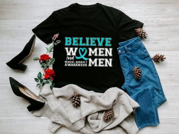 Rd believe women _ men sexual assault awareness ribbon t-shirt