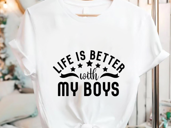 Rd life is better with my boys shirt, boy mom shirt, mama tee, mom life shirt, boy mom, boy mama-01 t shirt design online